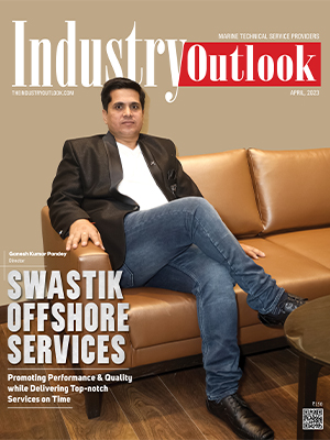 Swastik Offshore Services: Promoting Performance & Quality While Delivering Top-Notch Services On Time