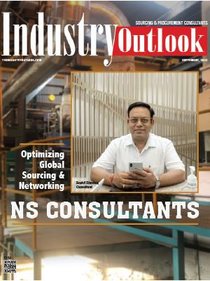 NS Consultants: The Man Of Global Sourcing & Networking