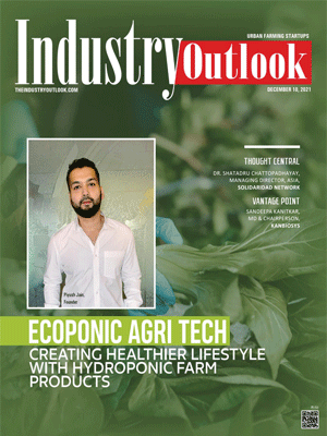 Ecoponic Agri Tech: Creating Healthier Lifestyle With Hydroponic Farm Products