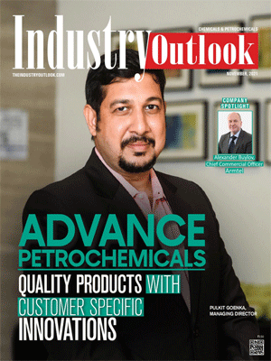 Advance Petrochemicals: Quality Products With Customer Specific Innovations