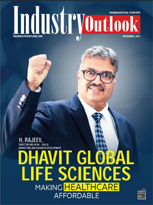 Dhavit Global Life Sciences: Making Healthcare Affordable