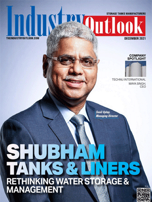 Shubham Tanks & Liners: Rethinking Water Storage & Management
