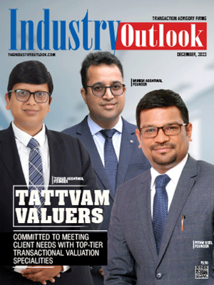 Tattvam Valuers: Committed To Meeting Client Needs With Top-Tier Transactional Valuation Specialities 