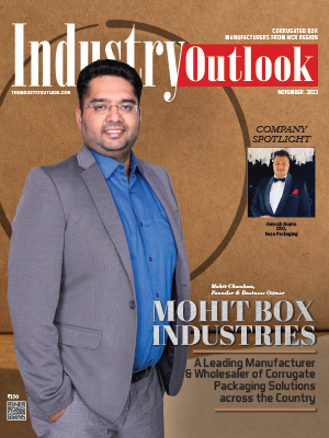 Mohit Box Industries: A Leading Manufacturer & Wholesaler Of Corrugate Packaging Solutions Across The Country
