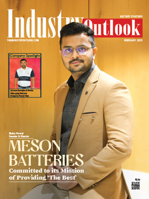 Meson Batteries: Committed To Its Mission Of Providing 'The Best'