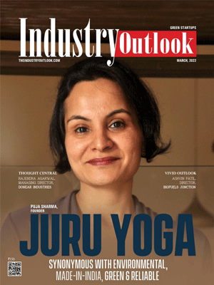 Juru Yoga: Synonymous With Environmental, Made-In-India, Green & Reliable