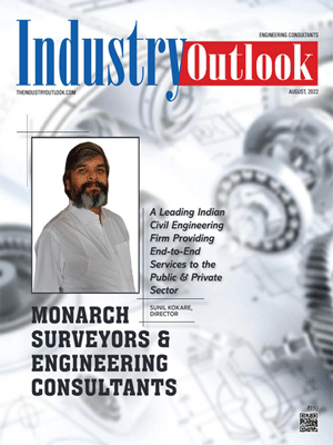 Monarch Surveyors & Engineering Consultants: A Leading Indian Civil Engineering Firm Providing End-To-End Services To The Public & Private Sector