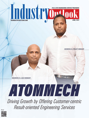 Atommech: Driving Growth By Offering Customer-Centric Result-Oriented Engineering Services 