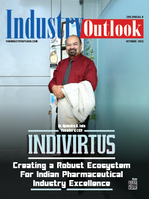 Indivirtus: Creating a Robust Ecosystem For Indian Pharmaceutical Industry Excellence 