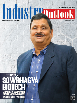 Sowbhagya Biotech: Creating A Sustainable Future With Innovative Organic Agri Products