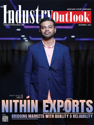 Nithin Exports: Bridging Markets With Quality & Reliability 