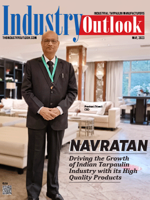 Navratan: Driving The Growth Of Indian Tarpaulin Industry With Its High Quality Products