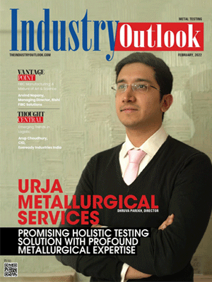 Urja Metallurgical Services: Promising Holistic Testing Solution With Profound Metallurgical Expertise