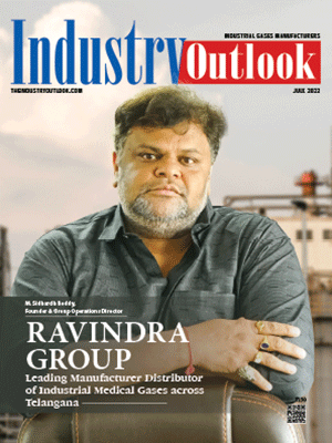 Ravindra Group: Leading Manufacturer Distributor Of Industrial Medical Gases Across Telangana 
