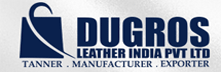 Dugros Leather India