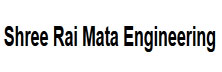 Shree Rai Mata Engineering