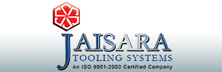 Jaisara Tooling Systems