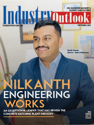 Nilkanth Engineering Works: An Exceptional Leader That Has Driven The Concrete Batching Plant Industry