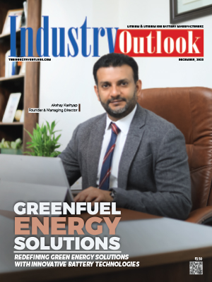 Greenfuel Energy Solutions: Redefining Green Energy Solutions With Innovative Battery Technologies