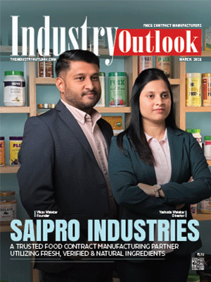 Saipro Industries: A Trusted Food Contract Manufacturing Partner Utilizing Fresh, Verified & Natural Ingredients 