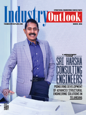 Sri Harsha Consulting Engineers: Pioneering Development Of Advanced Structural Engineering Solutions In Telangana