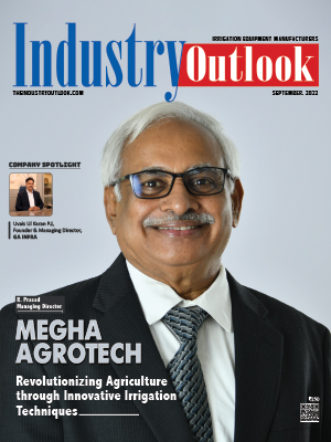 Megha Agrotech: Revolutionizing Agriculture Through Innovative Irrigation Techniques 