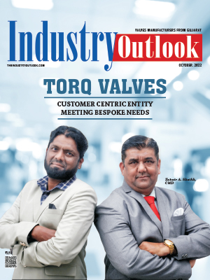 Torq Valves:  Customer Centric Entity  Meeting Bespoke Needs