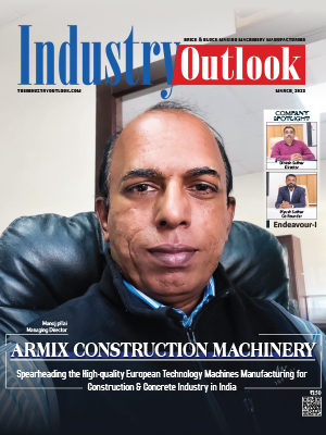 Armix Construction Machinery: Spearheading The High-Quality European Technology Machines Manufacturing For Construction & Concrete Industry In India