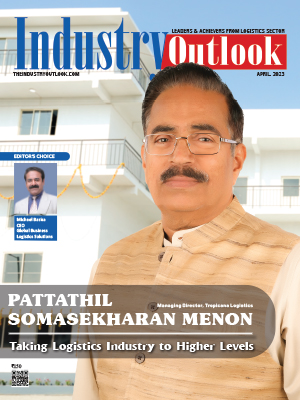 Pattathil Somasekharan Menon: Taking Logistics Industry To Higher Levels