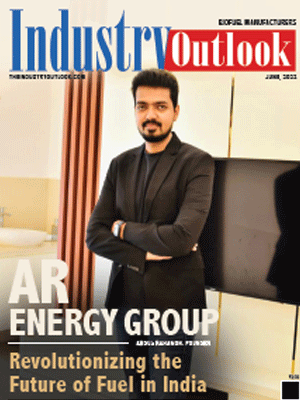 AR Energy Group: Revolutionizing The Future Of Fuel In India