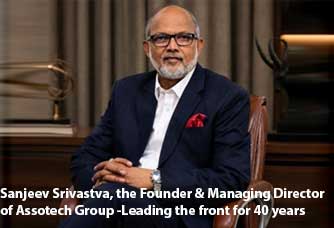 Four Decades, Two Generations: The Assotech Group Story of Legacy, Leadership and What Comes Next