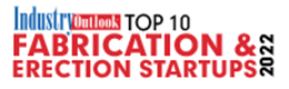 Top 10 Fabrication and Erection Startups – 2022