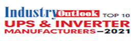 Top 10 UPS & Inverter Manufacturers - 2021