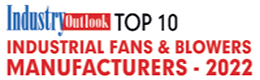 Top 10 Industrial Fans & Blowers - 2022