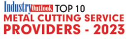 Top 10 Metal Cutting Service Providers - 2023
