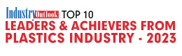 Top 10 Leaders & Achievers from Plastics Industry - 2023