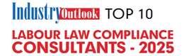 Top 10 Labour Law Compliance Consultants - 2025