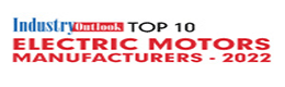 Top 10 Electric Motors Manufacturers - 2022