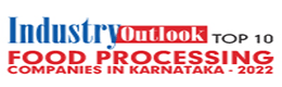 Top 10 Food Processing Companies In Karnataka - 2022