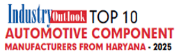 Top 10 Automotive Component Manufacturers From Haryana - 2025