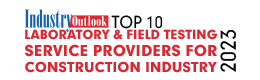 Top 10 Laboratory & Field Testing Service Providers For Construction Industry - 2023