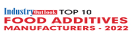 Top 10 Food Additives Manufacturers - 2022