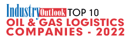 Top 10 Oil & Gas Logistics Companies - 2022