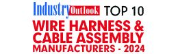 Top 10 Wire Harness & Cable Assembly Manufacturer - 2024