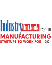 Top 10 Manufacturing Startups to Work For - 2021