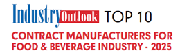 Top 10 Contract Manufacturers For Food And Beverage Industry - 2025