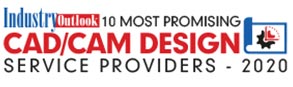 10 Most Promising CAD/CAM Design Service Providers - 2020