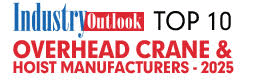Top 10 Overhead Crane & Hoist Manufacturers - 2025