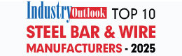 Top 10 Steel Bar & Wire Manufacturers - 2025