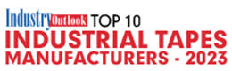 Top 10 Industrial Tapes Manufacturers - 2023